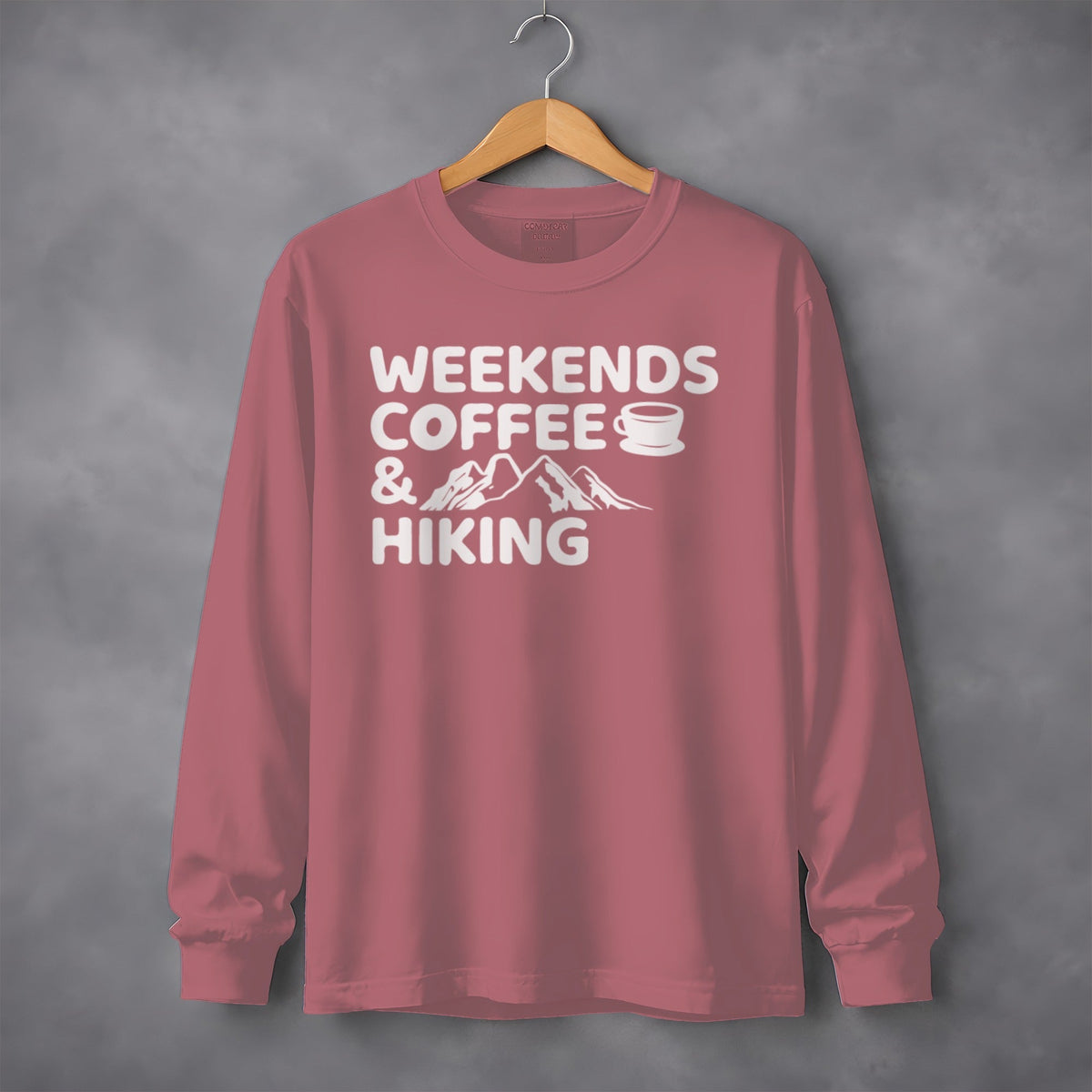 Weekends Coffee and Hiking Adventure Long Sleeve T-Shirt