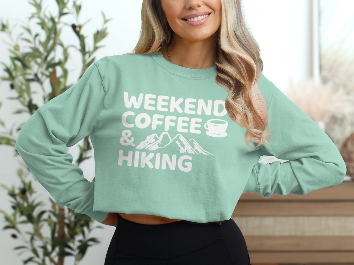 Weekends Coffee and Hiking Adventure Long Sleeve T-Shirt